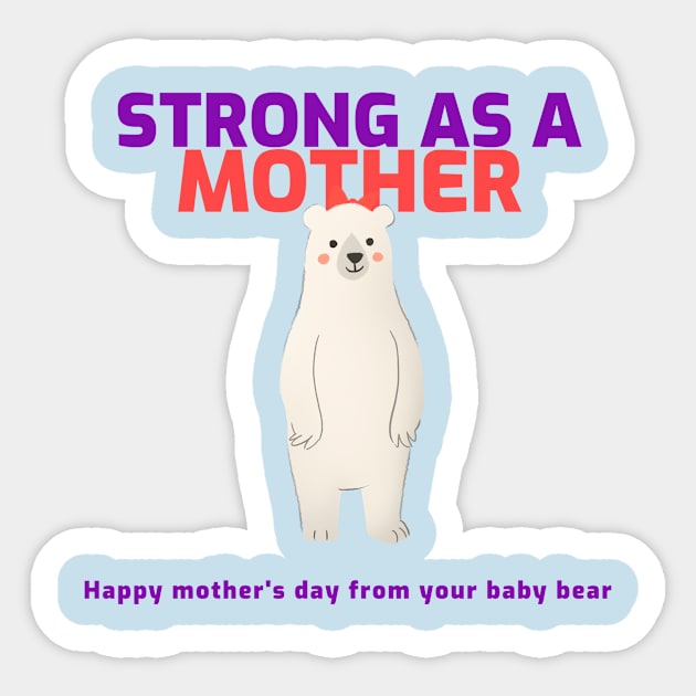 Strong as a mother Sticker by SunnyOak